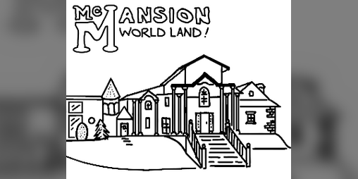 Cover image for McMansion World Land!