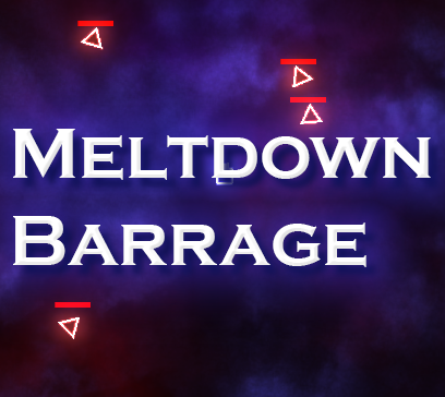 Cover image for Meltdown Barrage