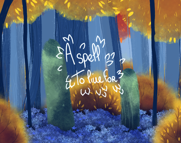 A spell to live for