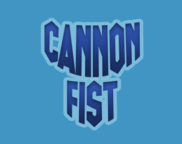 Cannon Fist