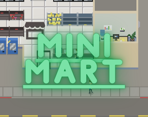 Cover image for MiniMart (GamesPlusJam2021/Browser Version)