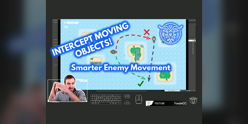 Cover image for Intercept Moving Objects! Smarter Enemy Movement Tutorial