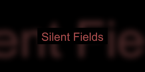 Cover image for Silent Fields