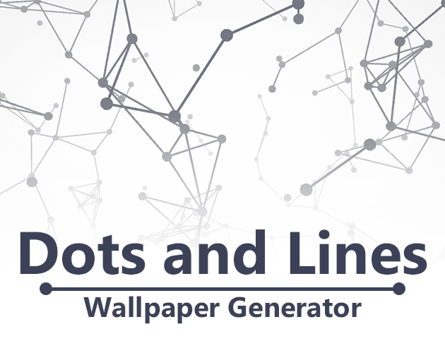 Dots and Lines - Wallpaper Generator