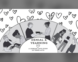 Denial & Yearning   - A Trashy Lesbian Romance Novel TTRPG 