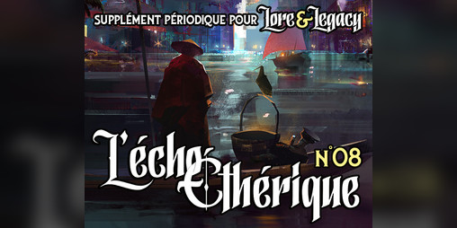 Cover image for Lore & Legacy : L'écho éthérique n°08