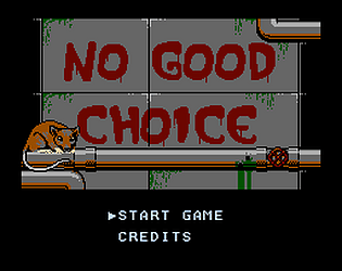 No Good Choice (NESDev '20-21 Competition)