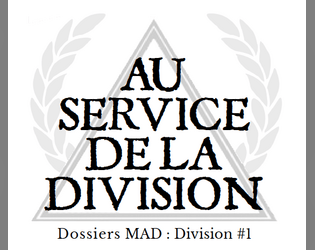 Au service de la Division   - Un mini-jdr solitaire de création de background pour MAD : Division 