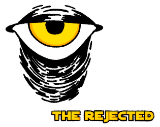 THE REJECTED: A GALATIC PLAYBOOK   - a galactic playbook for the unwanted 