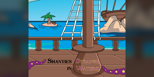 Cover image for Shanties in Strange Waters