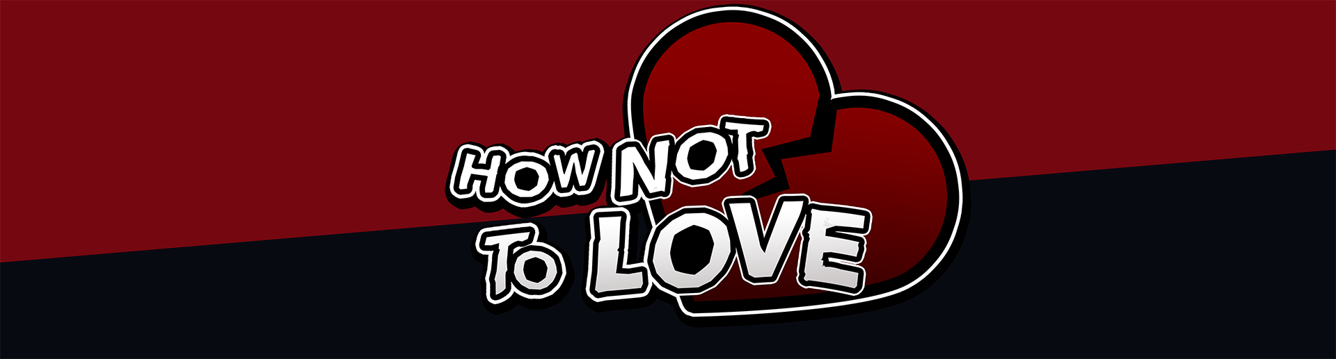 How Not To Love