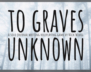 To Graves Unknown   - A solo journal mystery investigation game 