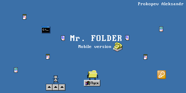 Mr. FOLDER  mobile!