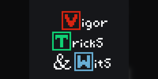 Cover image for Vigor, Tricks & Wits