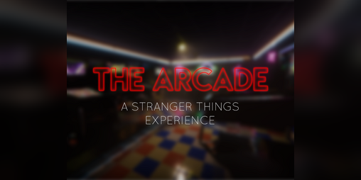 Cover image for The Arcade: A Stranger Things Experience