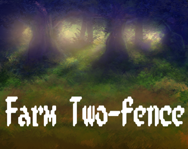 Farm Two-fence