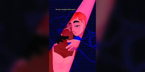 Cover image for the end: a tragedy of three parts