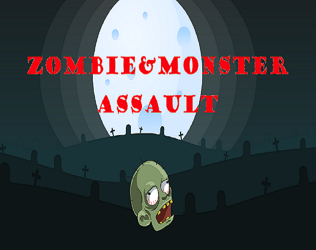 Zombie And Monster assault -ZAM-