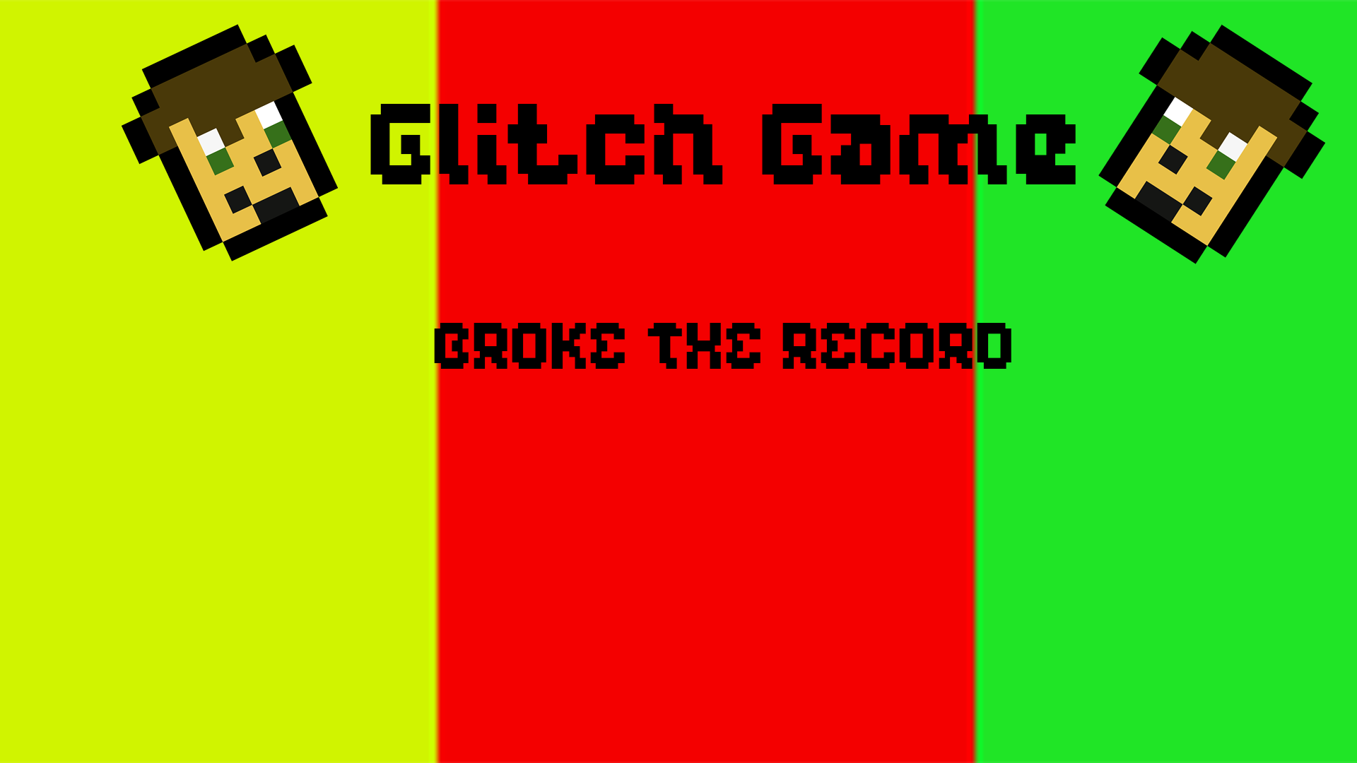 The Glitch Game Tester Version