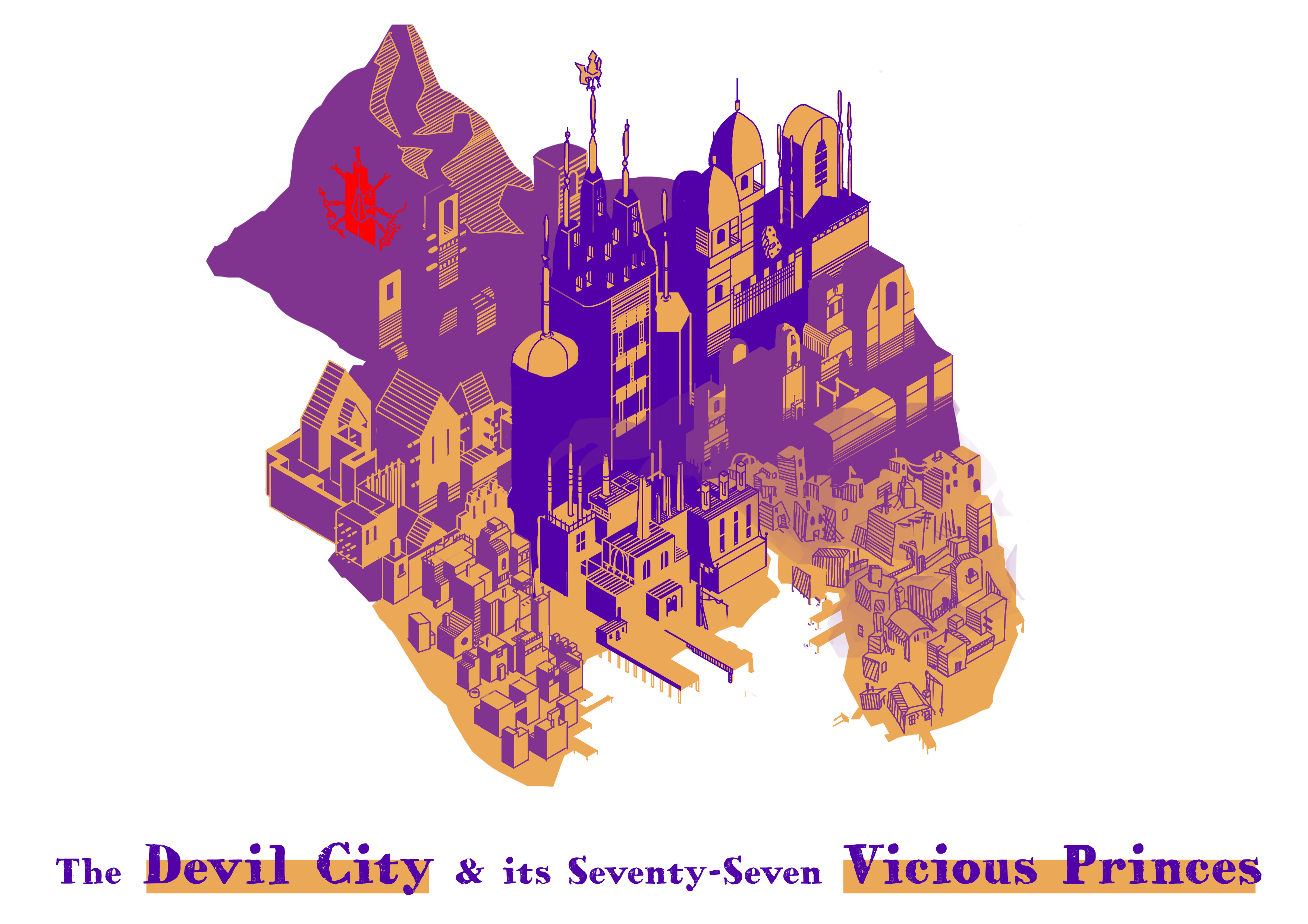 The Devil City & its 77 Vicious Princes