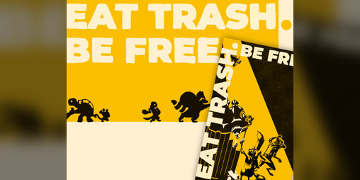 Cover image for Eat Trash. Be Free.