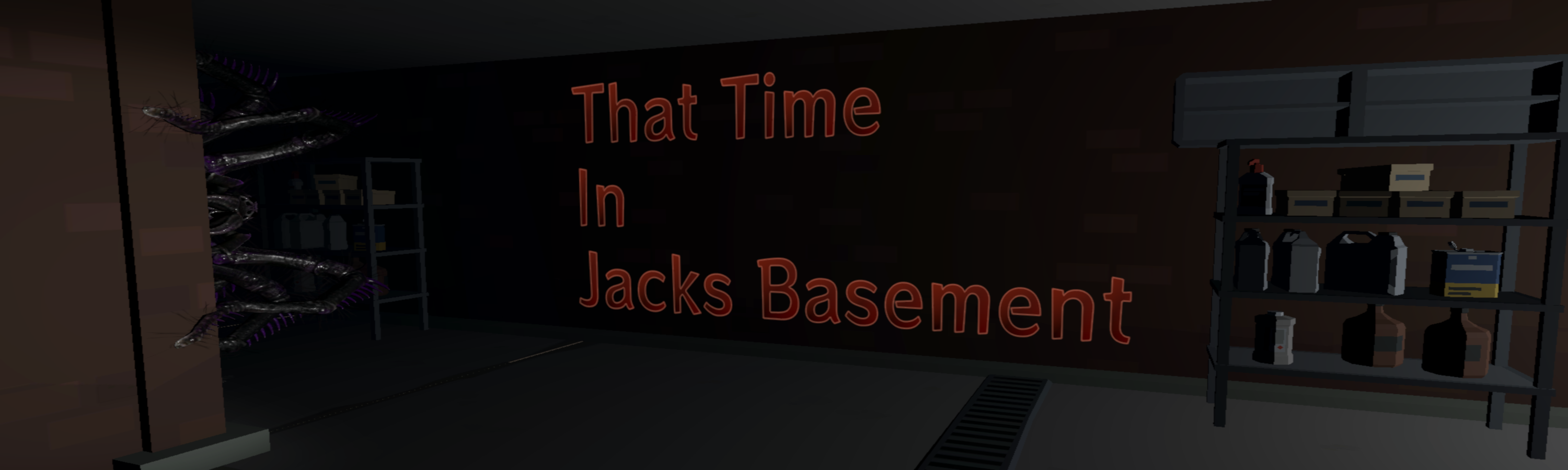That Time in Jack's Basement