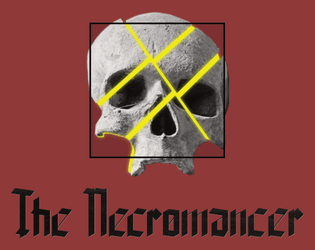 The Necromancer   - A Wretched and Alone game about necromancy, and the queer experience 