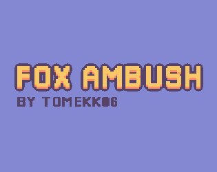 Fox Ambush (Full Release)