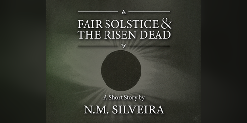 Cover image for Fair Solstice and the Risen Dead