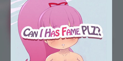 Cover image for Can I Has Fame Plz?