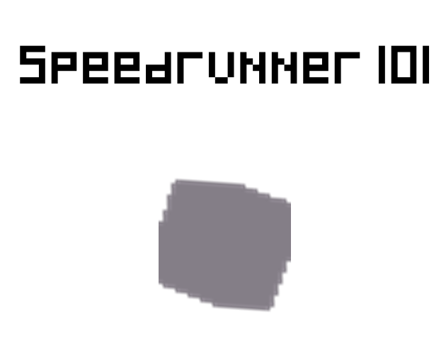 Cover image for Speedrunner 101