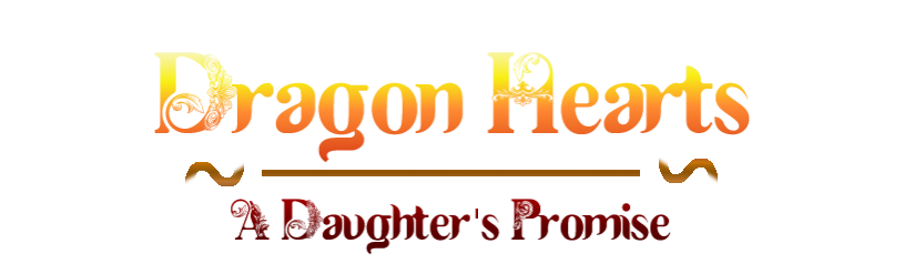 Dragon Hearts: A Daughter's Promise
