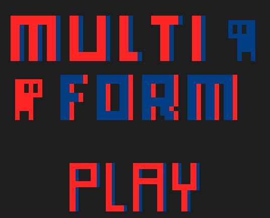 Cover image for MultiForm (Jam Version)