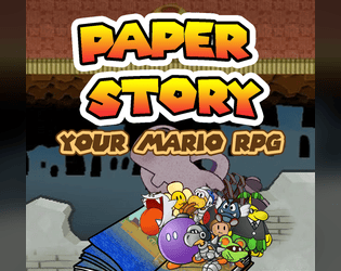 Paper Story   - Your Mario RPG 