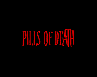 Pills Of Death Beta DEMO
