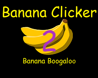 Banana Clicker 2: Banana Boogaloo cover art