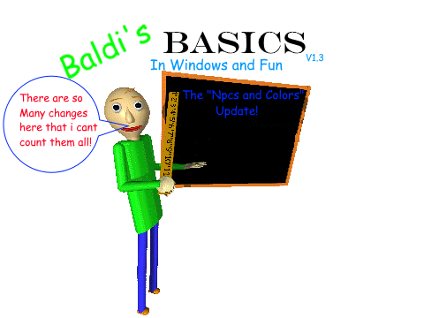 Baldi's Basics in Windows and Fun! Classic