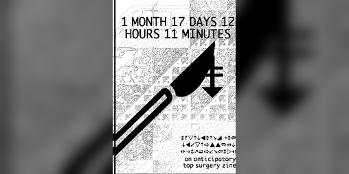 Cover image for top surgery anticipation zine
