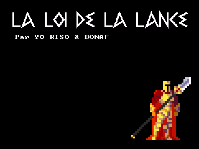 La Loi de la Lance (Demo)