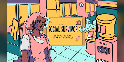 Cover image for Social Survivor: Survive the Year in an Office Closet
