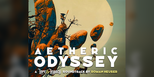 Cover image for Aetheric Odyssey: a Lore & Legacy Soundtrack