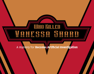 Who Killed Vanessa Shard?  