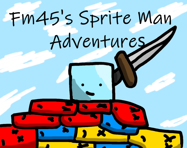 Fm45's Sprite Man Adventures