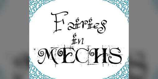 Cover image for Fairies in MECHS