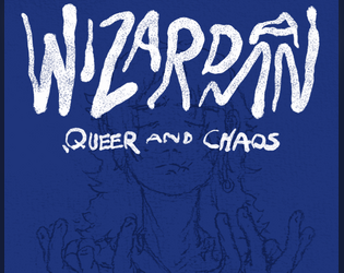 Wizardman: Queer and Chaos RPG  