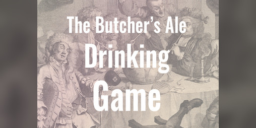 Cover image for The Butcher's Ale Drinking Game
