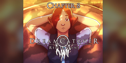Cover image for DreamCatcher: Reflections - Vol. 2, Ch. 8 (BETA)