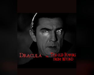 Dracula vs. The Old Powers From Beyond  