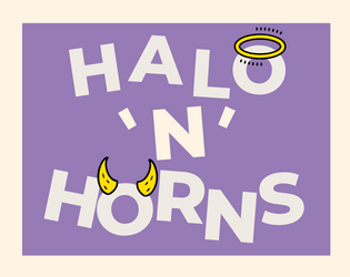 Halo 'n' Horns   - a comedy RPG for 2 GMs and 1 player 