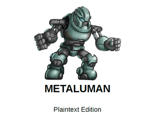 METALUMAN Plaintext Edition  